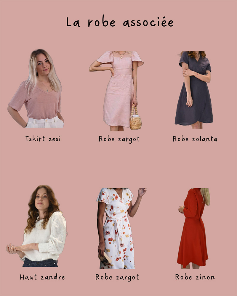La robe associée : tshirt zesi, robe zéfi, robe zolanta, haut zandre, robe zargot, robe zinon